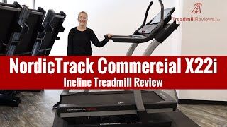 NordicTrack Commercial X22i Incline Treadmill Review (2019 Model)