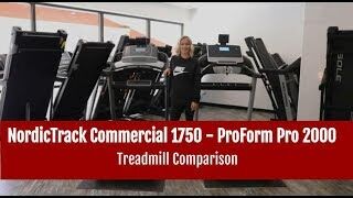 NordicTrack Commercial 1750 vs ProForm Pro 2000 Treadmill Comparison