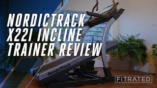 NordicTrack X22i Incline Trainer Review