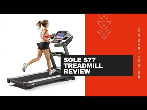 Sole S77 Treadmill Review: Best Home Treadmill 2021